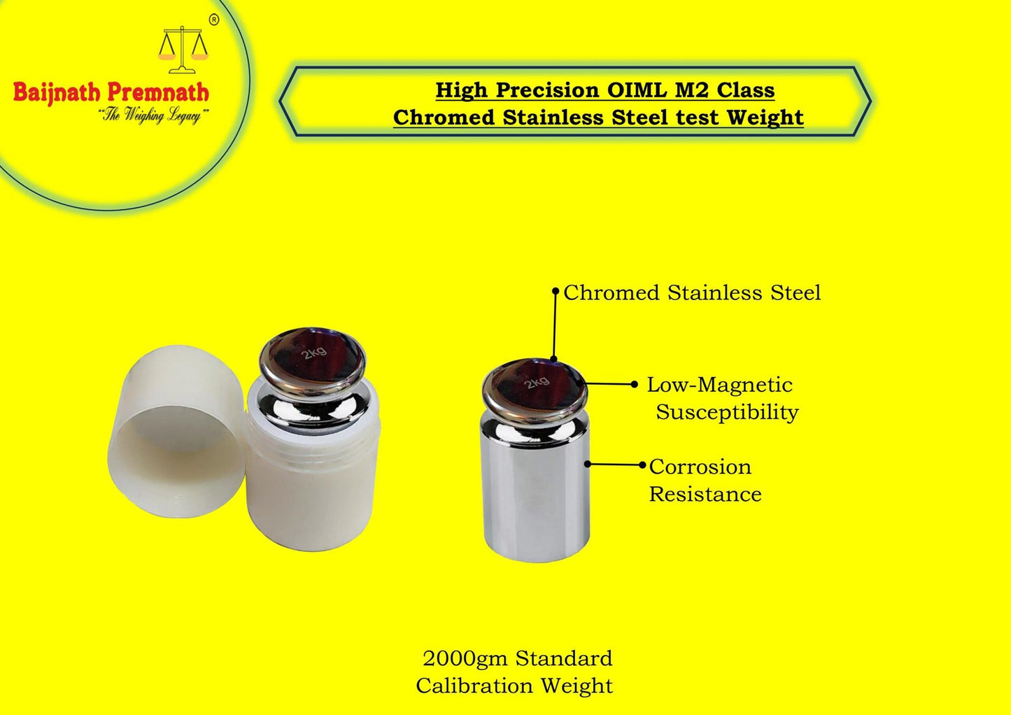 Baijnath Premnath 2000g (2kg) OIML M2 Class Stainless Steel Standard Test weight for Testing & Calibration with NABL Certificate, Precision 300mg with ABS container